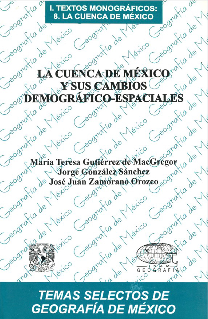 Cubierta para La Cuenca de México y sus cambios demográfico-espaciales