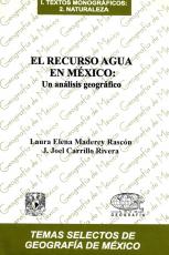 Cubierta para El recurso agua en México: Un análisis geográfico