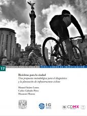 Cubierta para Bicicletas para la ciudad: Una propuesta metodológica para el diagnóstico y la planeación de infraestructura ciclista