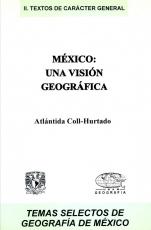 Cubierta para México: una visión geográfica: (2da edición)