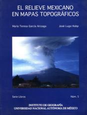 Cubierta para El relieve mexicano en mapas topográficos