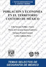 Cubierta para Población y economía en el territorio costero de México